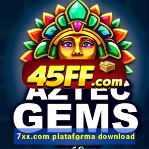 7xx.com plataforma download
